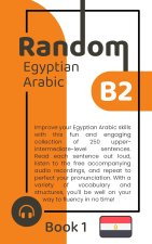Random Egyptian Arabic B2 (Book 1)