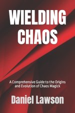 Wielding Chaos