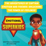 The Adventures of Captain Emotion and Friends