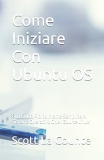 Come Iniziare Con Ubuntu OS