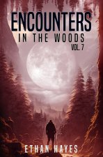 Encounters in the Woods