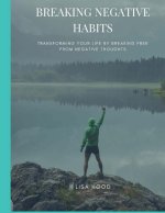 BREAKING NEGATIVE HABITS