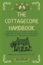 The Cottagecore Handbook