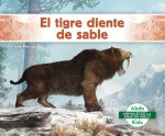 El Tigre Diente de Sable (Saber-Toothed Tiger)