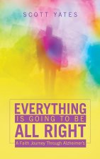 Everything Is Going to Be All Right