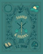 Sword and Shovel