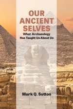 Our Ancient Selves