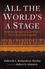 All the World's a Stage