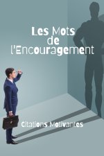 Les Mots de l'Encouragement
