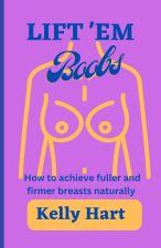 Lift 'em boobs