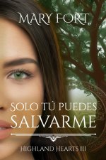 Solo tú puedes salvarme