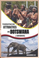 TOERISTISCHE ATTRACTIES IN BOTSWANA