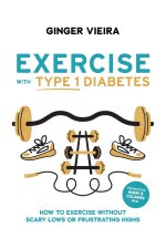 Exercise with Type 1 Diabetes