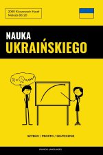 Nauka Ukraińskiego - Szybko / Prosto / Skutecznie