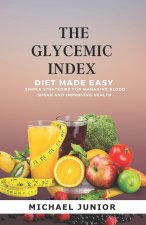 THE GLYCEMIC INDEX DIET MADE EASY