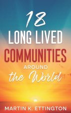 18 Long Lived Communities around the World