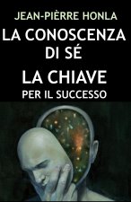 LA CONOSCENZA DI SÉ