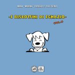 I Biscottini di Ignazio - Vol.1