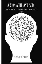 A-Z On ADHD and ADD