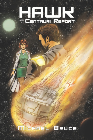 Hawk and the Centauri Report
