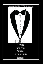 Welcome to The T.I.C.E.S. Society