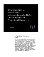 An Introduction to Devices and Instrumentation for Boiler Control Systems for Professional Engineers