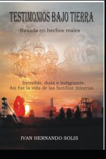 Testimonios bajo Tierra