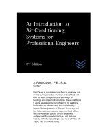 An Introduction to Air Conditioning Systems for Industrial Buildings for Professional Engineers