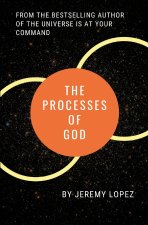The Processes of God