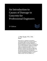 An Introduction to Causes of Damage to Concrete for Professional Engineers
