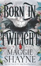 Born In Twilight