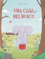 Una casa nel bosco