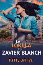 La Lokilla de Zavier Blanch