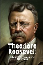 Theodore Roosevelt