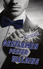 Gentlemen Prefer Villains