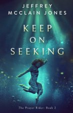 Keep on Seeking