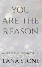 You Are The Reason