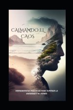 CALMANDO EL CAOS