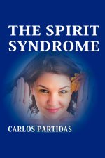 THE SPIRIT SYNDROME