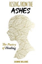 Rising from the Ashes