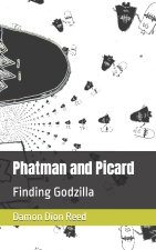 Phatman and Picard