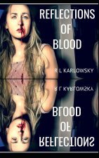 Reflections of Blood