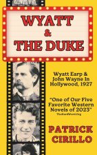 Wyatt and the Duke