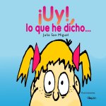 UY LO QUE HE DICHO