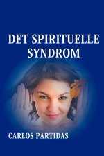 DET SPIRITUELLE SYNDROM