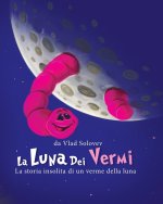 La Luna Dei Vermi