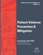 Patient Violence Prevention and Mitigation