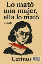 Lo mató una mujer