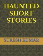 HAUNTED SHORT STORIES