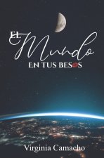 El mundo en tus besos